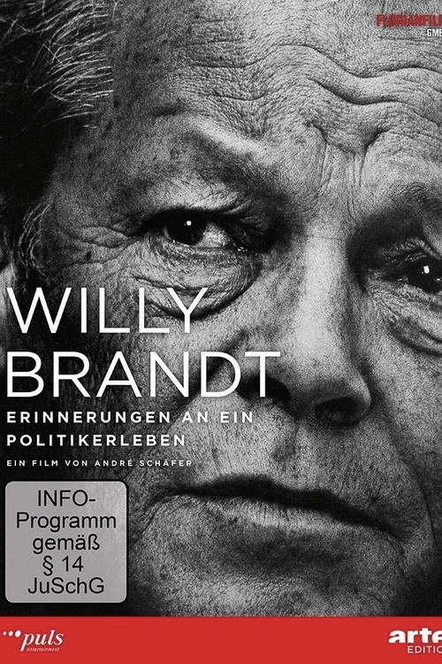 Willy Brandt - Erinnerungen an ein Politikerleben