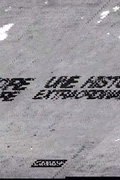 Une histoire extraordinaire