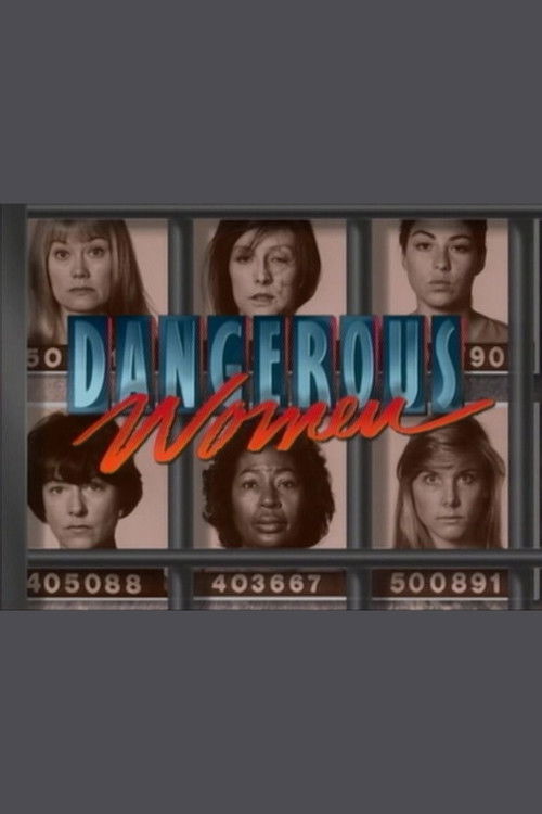 Dangerous Women