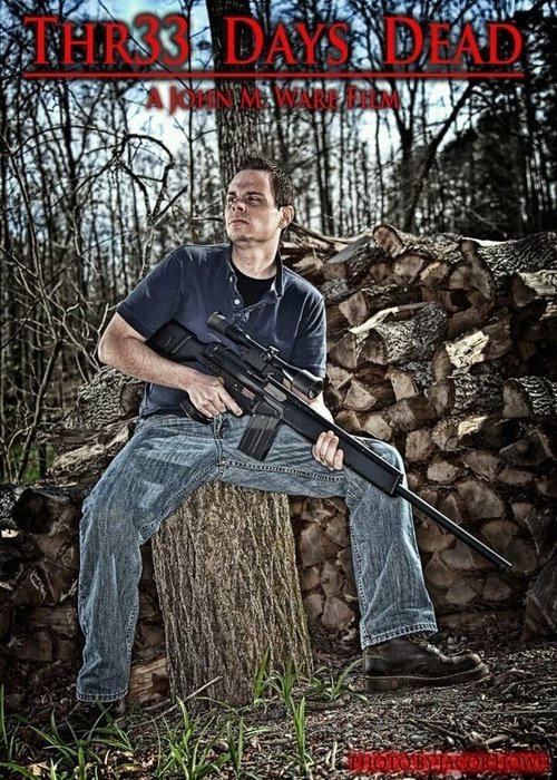 Thr33 Days Dead poster