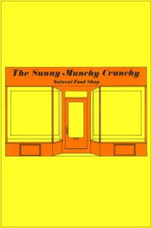 The Sunny Munchy Crunchy Natural Food Shop