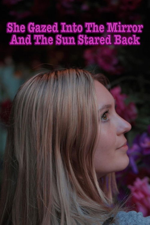 She Gazed Into The Mirror And The Sun Stared Back
