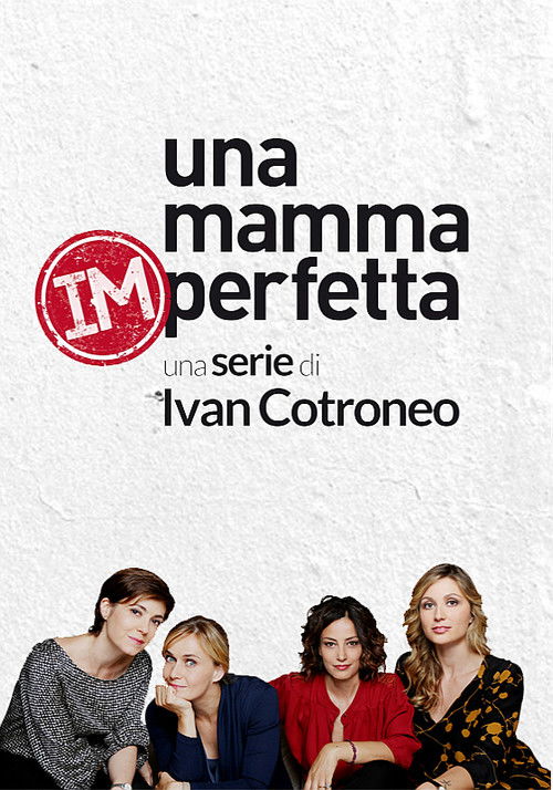 Una mamma imperfetta poster