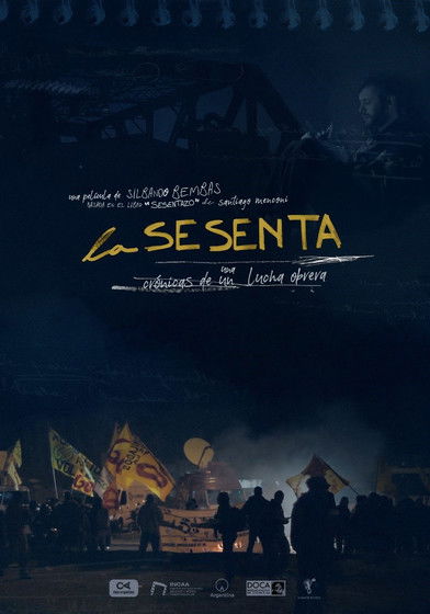La sesenta: Crónicas de una lucha obrera poster
