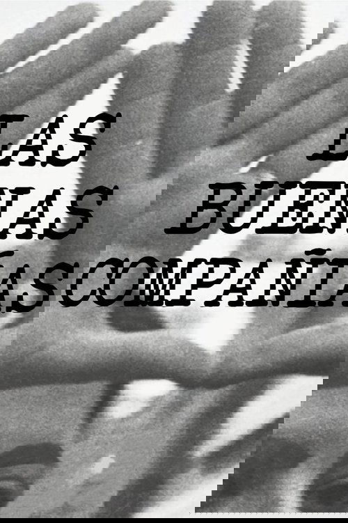 Las buenas compañías poster