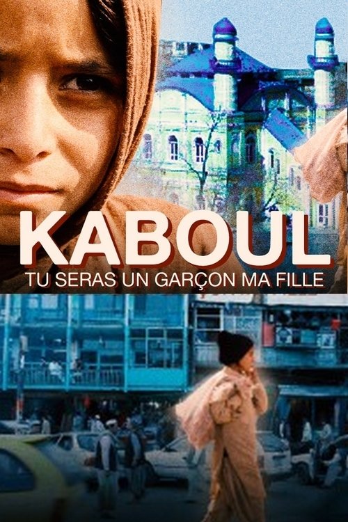 Kaboul, tu seras un garçon ma fille poster