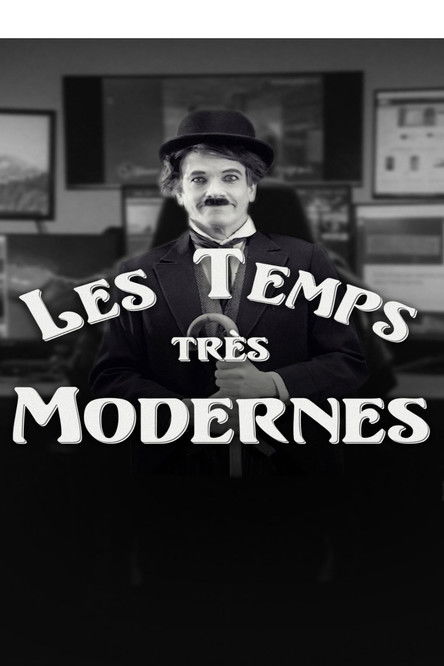 Les Temps très modernes
