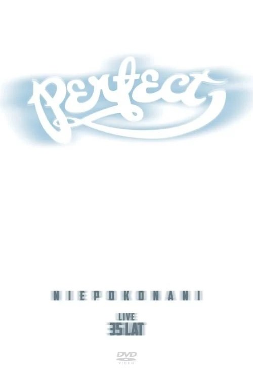 Perfect: Niepokonani - Live 35 Lat poster