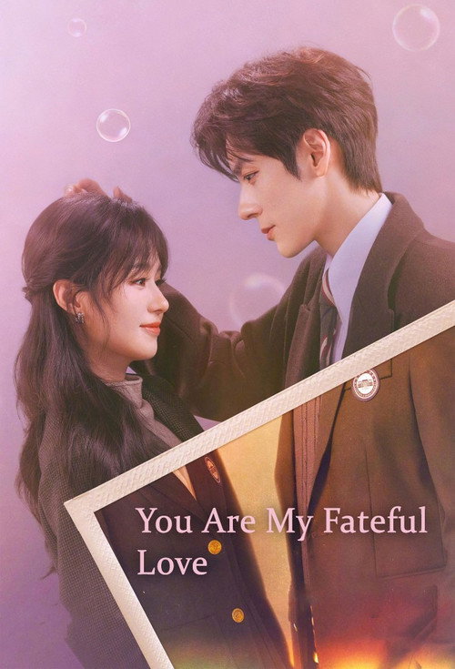 You Are My Fateful Love