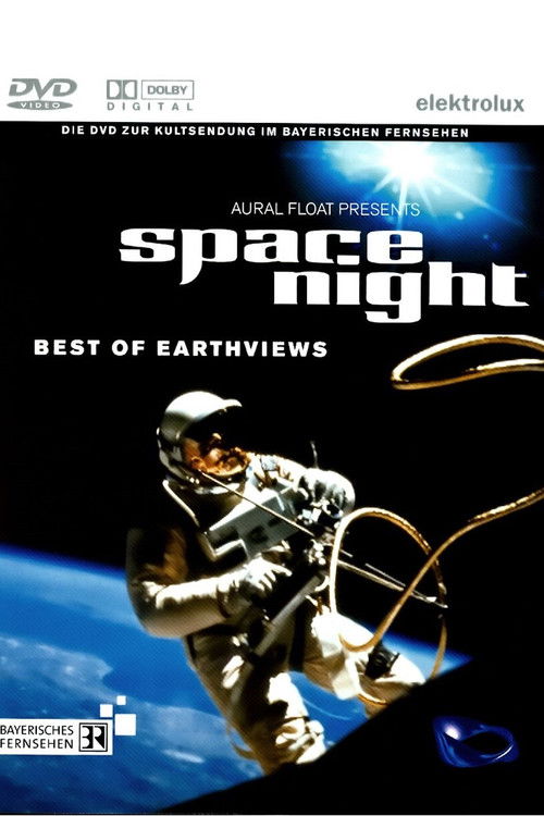 Space Night - Best of Earthviews poster