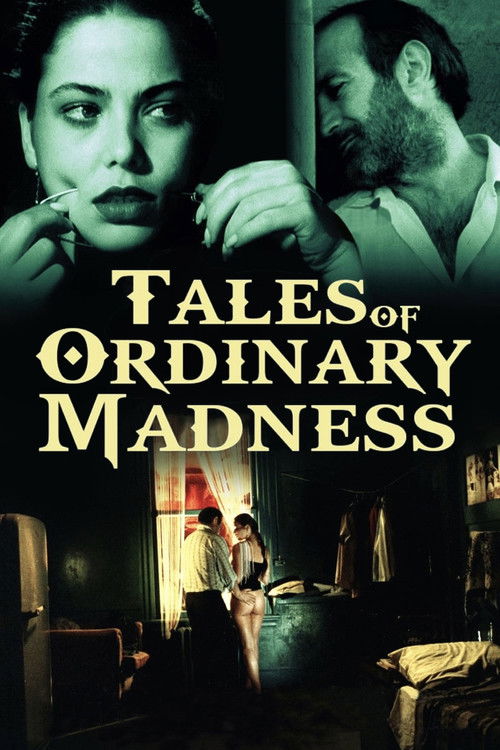 Tales of Ordinary Madness