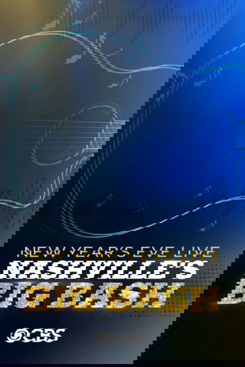 New Year's Eve Live: Nashville's Big Bash poster