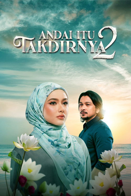 Andai Itu Takdirnya 2