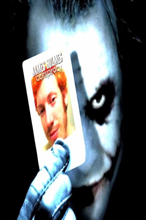 The James Holmes Conspiracy poster
