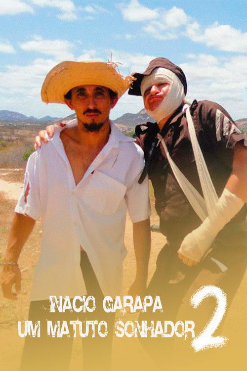Inácio Garapa, Um Matuto Sonhador 2 - O Retorno poster