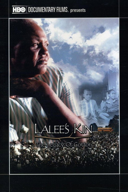 LaLee's Kin: The Legacy of Cotton
