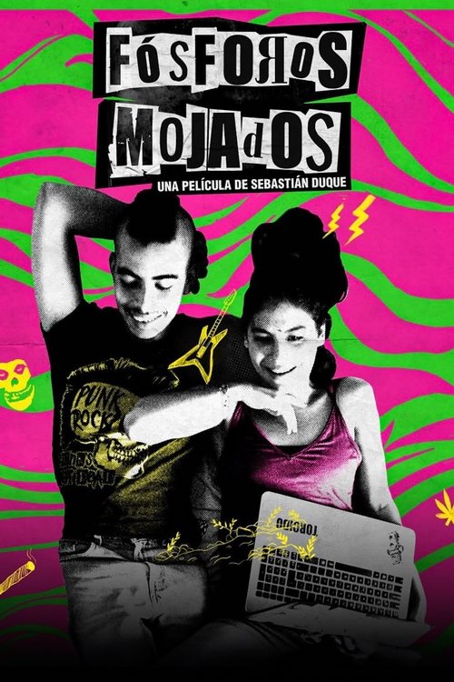 Fósforos Mojados poster