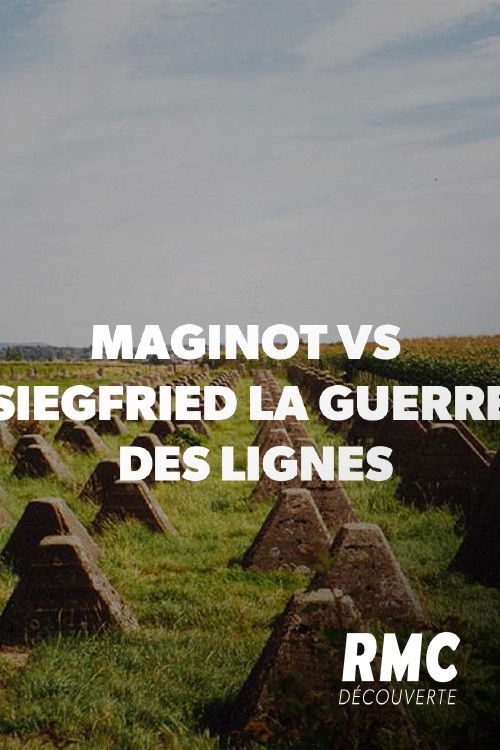 Maginot vs Siegfried : la guerre des lignes poster