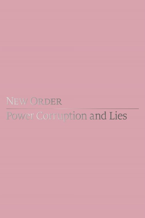 New Order: Power, Corruption & Lies