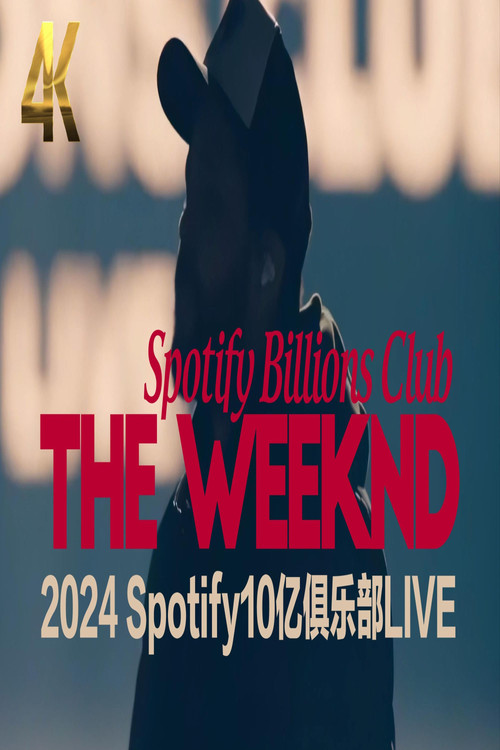 THE WEEKND | 2024 Spotify10亿俱乐部现场 | | Spotify Billions Club poster