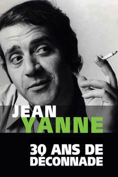 Jean Yanne, 30 ans de déconnade poster