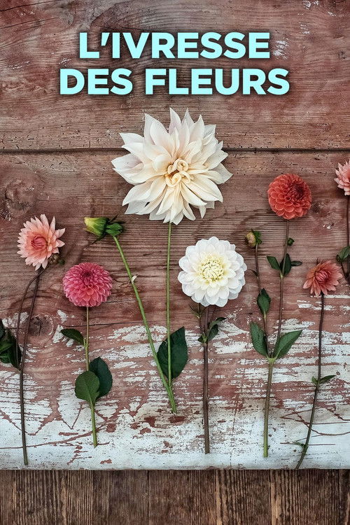 L'ivresse des fleurs