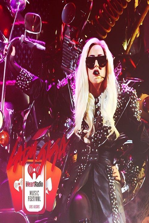 Lady Gaga: iHeart Radio Music Festival 2011 poster