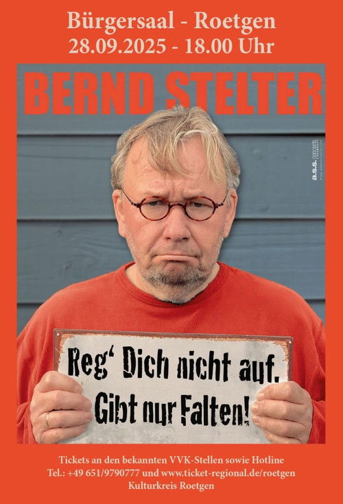 Reg' dich nicht auf, gibt nur Falten! poster