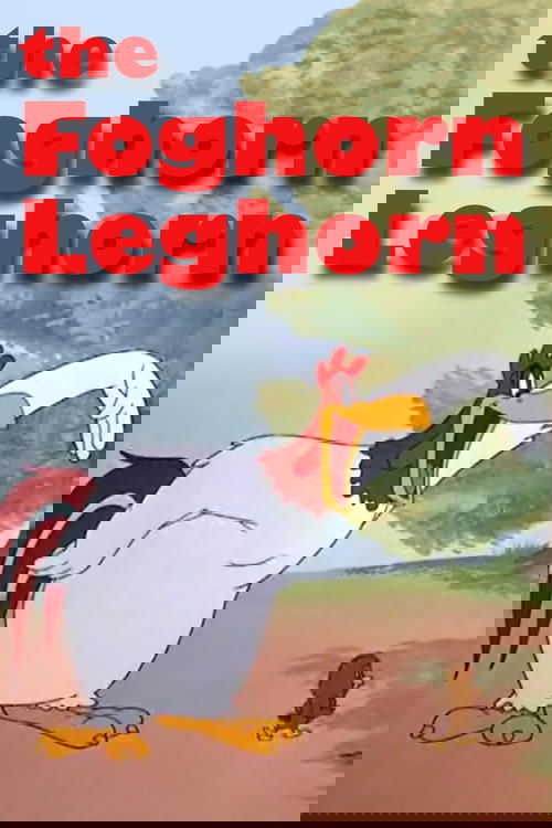 The Foghorn Leghorn poster