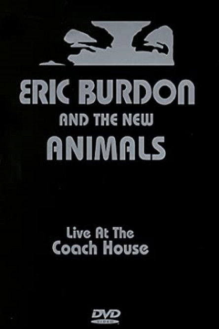 Eric Burdon & The New Animals: Live at the Coach House