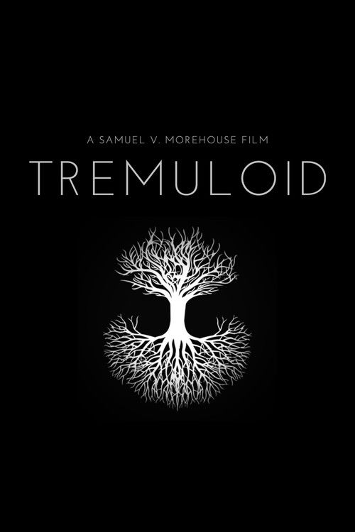 Tremuloid