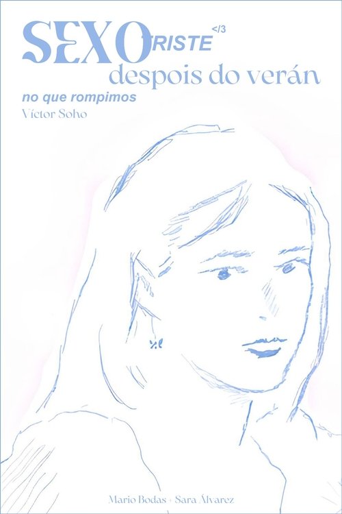 Sad Sex After the Summer We Broke Up