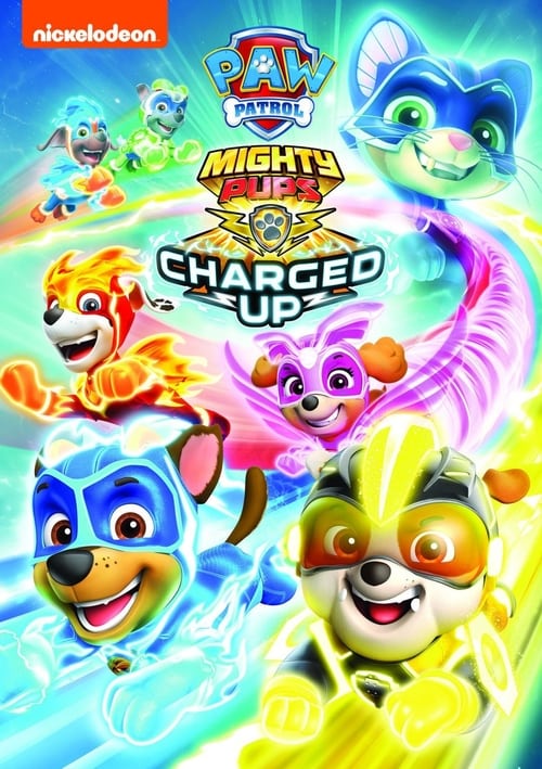 PAW Patrol: Mighty Pups Charged Up poster