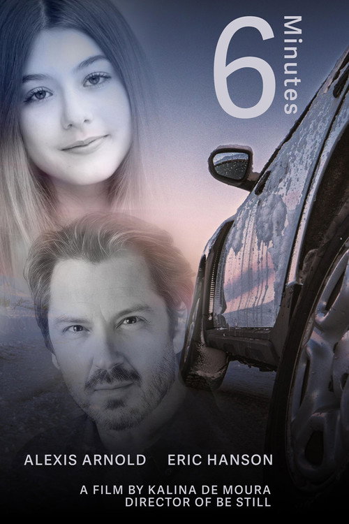 6 Minutes, A Be Still Sequel poster