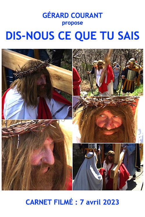 Dis-nous ce que tu sais