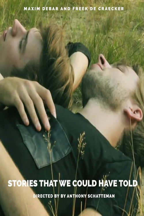 Stories That We Could Have Told poster