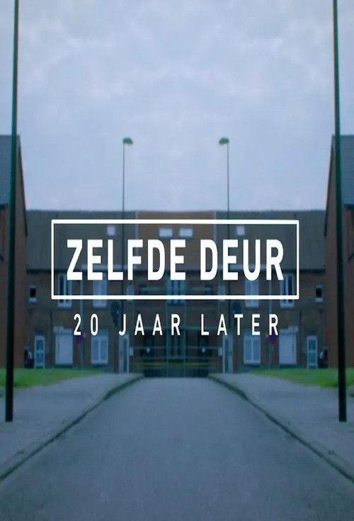 Zelfde deur, 20 jaar later