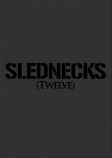 Slednecks 12
