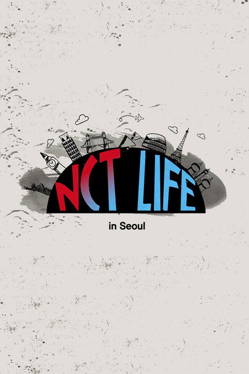 NCT Life in Seoul