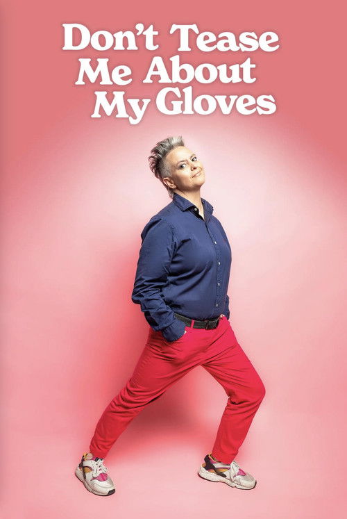 Geraldine Hickey: Don't Tease Me About My Gloves