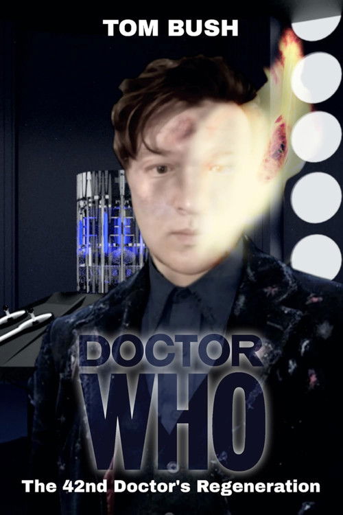 The 42nd Doctor's Regeneration poster