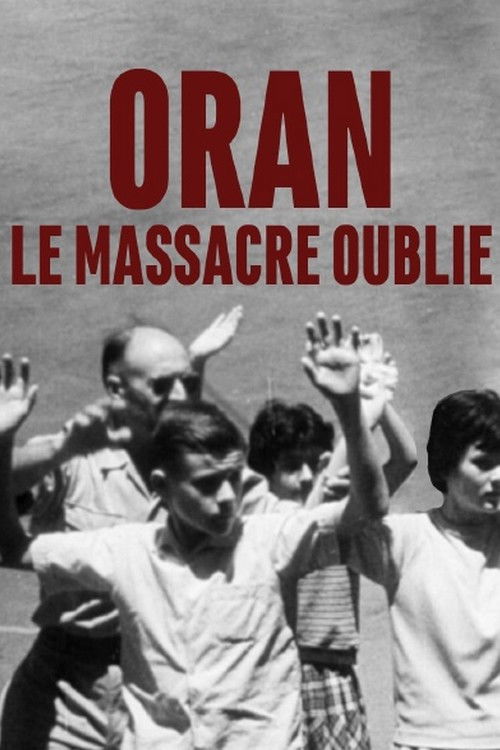 Oran, le massacre oublié