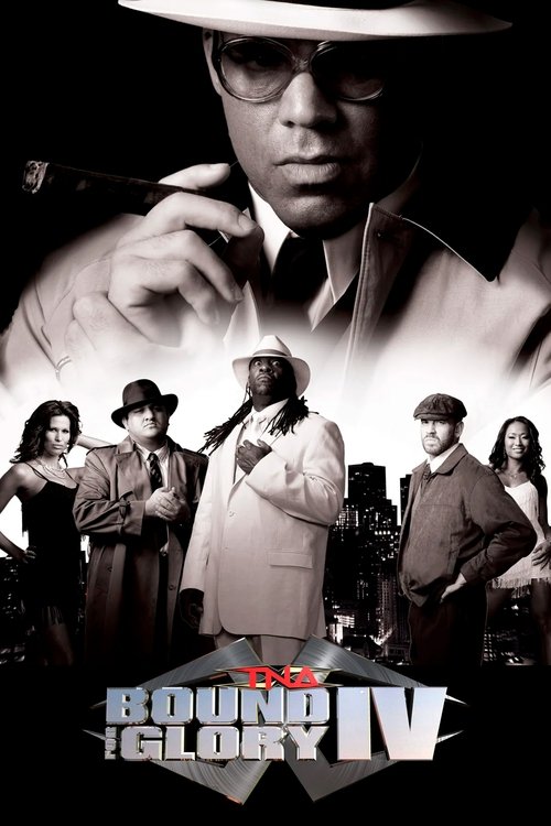 TNA Bound for Glory IV