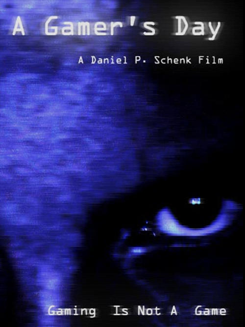 A Gamer's Day poster