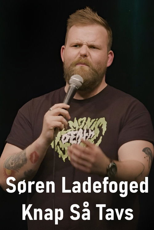 Søren Ladefoged - Knap Så Tavs poster
