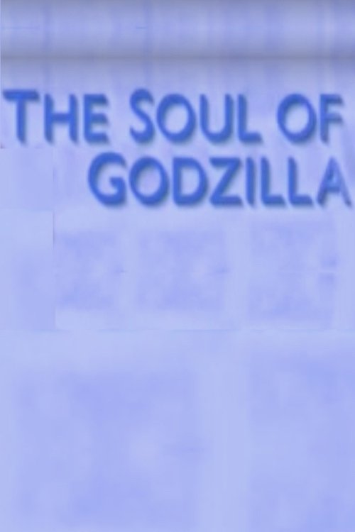 The Soul of Godzilla: Ishiro Honda poster