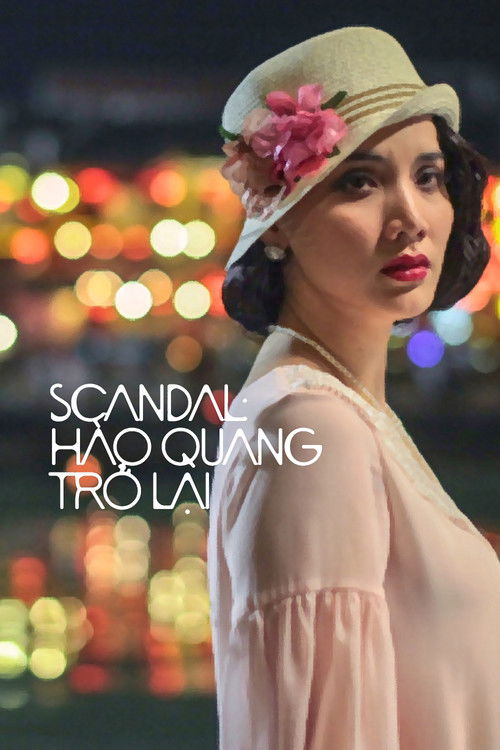 Scandal: Hào Quang Trở Lại poster