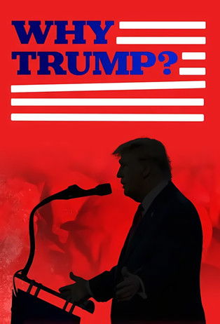 Why Trump? poster