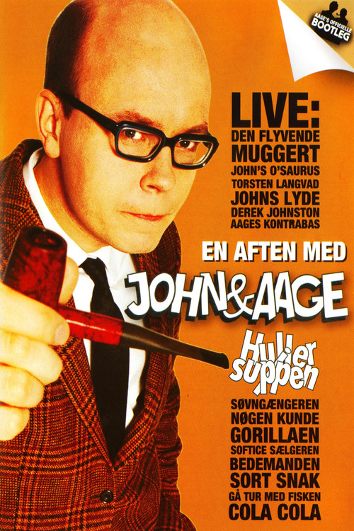 John & Aage: Huller i Suppen poster