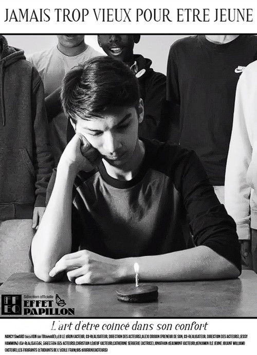 Jamais trop vieux pour etre jeune poster